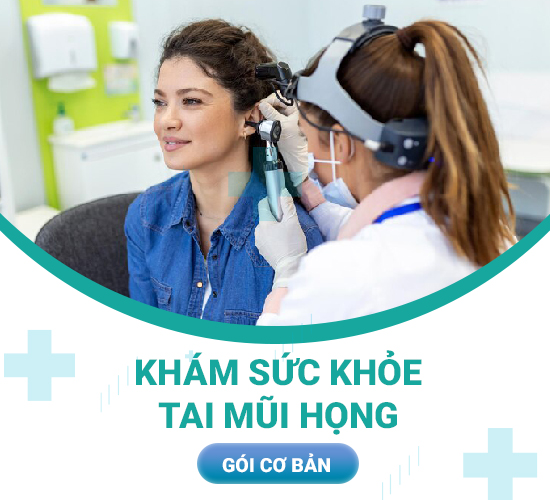 Gói khám sức khỏe Tai mũi họng – Cơ bản