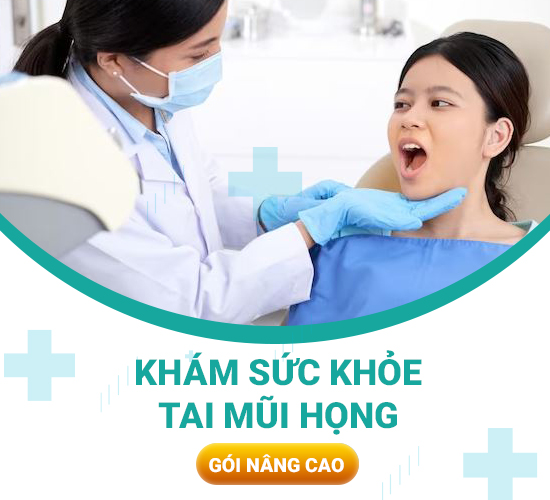 Gói khám sức khỏe Tai mũi họng – Nâng cao
